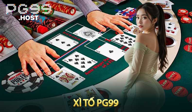 Xì Tố PG99
